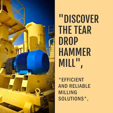 Picture of Tear Drop Hammer Mill